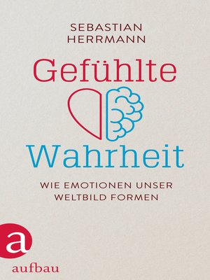 cover image of Gefühlte Wahrheit